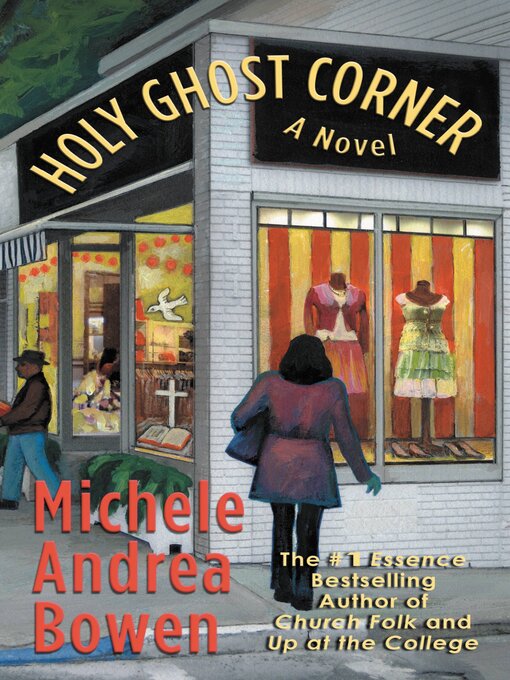 Title details for Holy Ghost Corner by Michele Andrea Bowen - Available